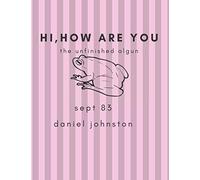 hi how are you the unfinished algun setp 83 daniel johnston: Notebook: Lined Notebook Journal (College Ruled Paper) - Soft Cover - 100 Pages - 8.5 x 11 inches