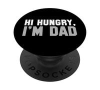 Hi Hungry, I'm Dad Tee for Men dad scherzo PopSockets PopGrip Adesivo