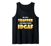 Hi I'm a Trapper I do What I Want IDGAF Funny Trap Rap Music Canotta