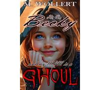 Hi I'm Becky, and my Mom is a Ghoul