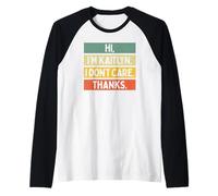 Hi I'm Kaitlyn I Don't Care Thanks Funny Sarcasm Name Citazione Maglia con Maniche Raglan