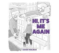 Hi, It’s Me Again: A Cartoon Collection from the New Yorker's Asher Perlman