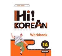 Hi! korean 1a (workbook) - edition bilingue
