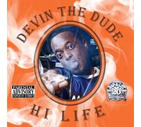 Hi Life by Devin The Dude (2008-10-07)