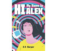Hi, My Name Is Alex