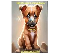Hi, My Name is Dixie.: 1