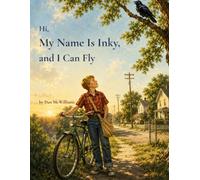 Hi, My Name Is Inky, and I Can Fly