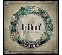 Hi Shine - GOODFELLAS Love Is Respect