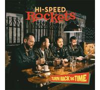 Hi-Speed Rockets Turn Back the Time (Vinyl LP) 12" Album