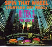 Hi Tek 3 - Featuring Ya Kid K - Spin That Wheel (Turtles Get Real) - CD Single - 1989