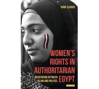 Hiam Elgousi Women's Rights in Authoritarian Egypt (Copertina rigida)