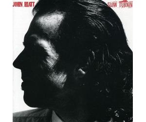 Hiatt, John - Slow Turning