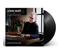Hiatt John With The Douglas Jerry Band - Leftover Feelings