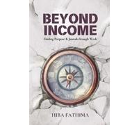 Hiba Fathima Beyond Income (Tascabile)