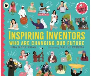 Hiba Noor Khan Inspiring Inventors Who Are Changing Our Future (Tascabile)