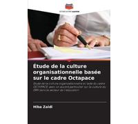 Hiba Zaidi Étude de la culture organisationnelle basée sur le cadre (Tascabile)