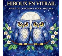 Hiboux en Vitrail - Livre de coloriage pour adultes