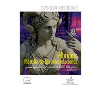 Híbridos: Filosofía de las interrelaciones