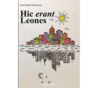 Hic erant leones