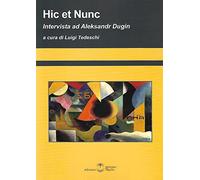 Hic et nunc. Intervista ad Aleksandr Dugin