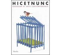 Hicetnunc. 14ª rassegna di arte contemporanea (San Vito al Tagliamento, 11 giugno-17 luglio 2005)