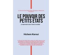 Hichem Karoui Le pouvoir des petits Etats (Tascabile)