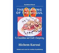 Hichem Karoui The Morning of the Mogul (Tascabile) Morning of the Mogul