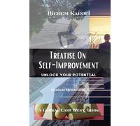 Hichem Karoui Treatise On Self-Improvement (Tascabile)