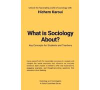 Hichem Karoui What Is Sociology About? (Tascabile)