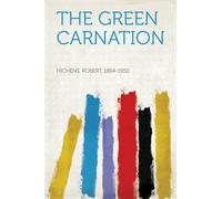 Hichens, Robert The Green Carnation Book NUOVO