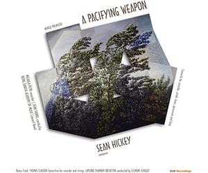 Hickey/ Clausen/ Thorel/ Schuldt - Sean Hickey: Pacifying Weapon