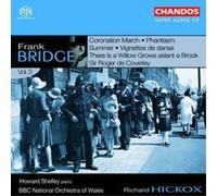 Hickox,Richard Frank Bridge Vol. 3 (Hickox, Whiting, Shelley) (CD)