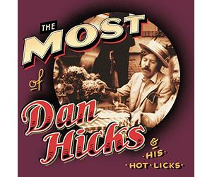 Hicks, Dan - Most of Dan Hicks & His Hot Li