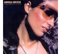 Hicks, Hinda - STILL DOIN' MY THING