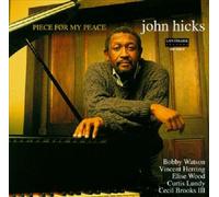 John Hicks - Piece for My Peace