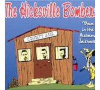 Hicksville Bombers Down In The Alabama Jailhouse (CD) Album