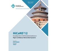Hicons 12 Confe HiCONS 12 Proceedings of the 1st ACM International C (Tascabile)