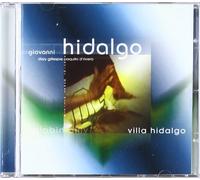 Hidalgo Giovanni - Villa Hidalgo [Import]