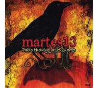 Hidalgo, Pablo Jazz Quartet - Martes 13