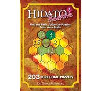 Hidato Beehive 3: 203 New Logic Puzzles: Volume 3