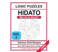 Hidato Logic Puzzles VOL.2: Over 500 with various grids