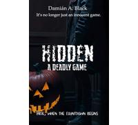 HIDDEN: A Deadly Game (Hide, when the countdown begins)