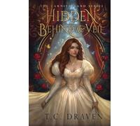Hidden Behind the Veil: A Carnival Why Choose Romantasy