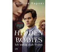 Hidden Bodies - Ich werde dich finden: Band 2 zur NETFLIX-Serie YOU