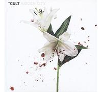 Hidden City by The Cult (2016-05-04)