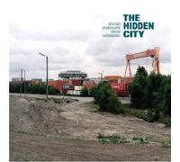 Hidden City: Sound Portraits From Goteborg - Hidden City: Sound Portraits From Goteborg