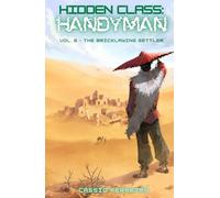 Hidden Class: Handyman 6: The Bricklaying Settler: [A Cozy Village-Building Crafting LitRPG]