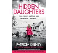Hidden Daughters: A totally addictive and unputdownable serial killer thriller