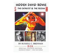 Hidden David Bowie : The Catalyst & The Geisha