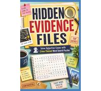 Hidden Evidence Files: Crime Word Search Puzzle Book: Detective-Themed Word Search Puzzles with Easy-to-Read Grids... 6 x 9 Inches | 104 Pages | 50 ... Lovers, Vacations, Holidays, and Free Time
